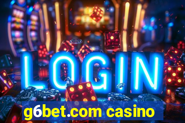 g6bet.com casino